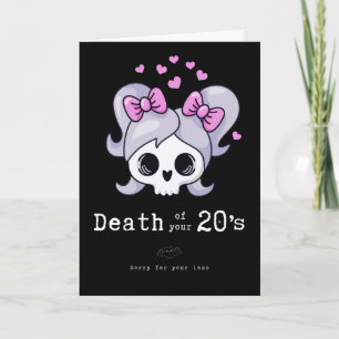 30th Birthday, "Death of your 20s" cute funny  Card
