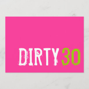 30th Birthday - Dirty 30 Invitation