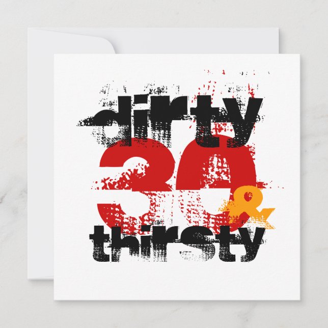 30th Birthday - Dirty 30 & Thirsty Invitation (Front)