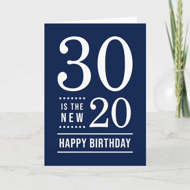 30th Birthday Editable Colour 30 is the new 20 Card (Front)