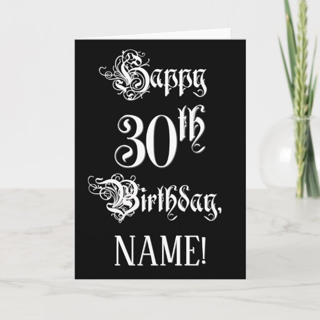 30th Birthday: Fancy, Elegant Script + Custom Name Card (Front)