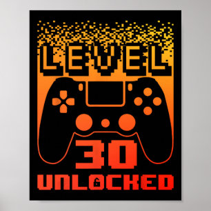 30th Birthday For Men Level 30 Unlocked Gamer 30 Y Poster