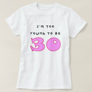 30th Birthday Funny Ladies Baby Doll T-Shirt