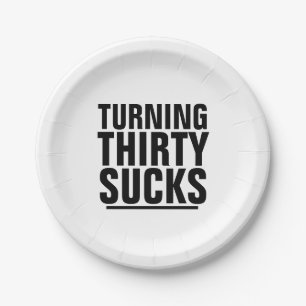 30TH BIRTHDAY FUNNY PAPER PLATES - SUCKS