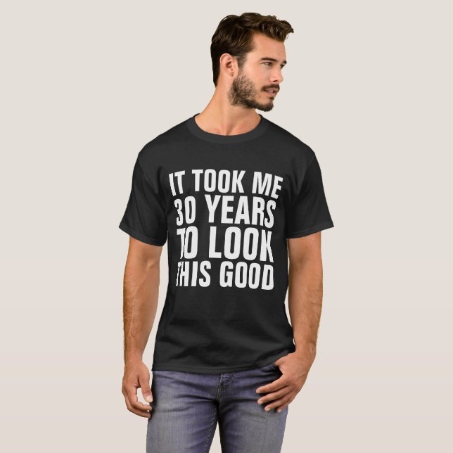 30TH BIRTHDAY Funny T-shirts (Front Full)