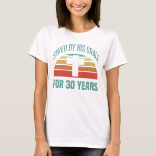 30th Birthday Gift For Christians T-Shirt
