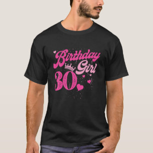 30th Birthday Girl Crown 30 Years Old Bday T Shirt