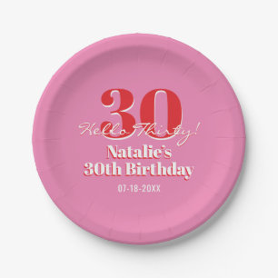 30th Birthday Hello Thirty! Contemporary Pink Red Paper Plate
