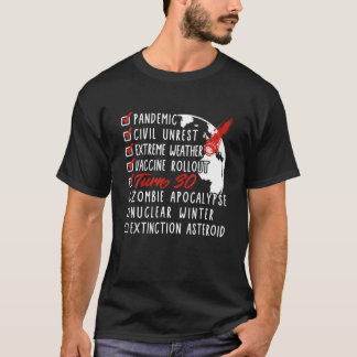 30Th Birthday I Doomsday Checklist I Zombie Apocal T-Shirt