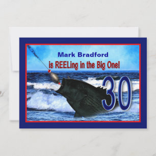 30TH Birthday - Invitation/ Fishing/Reeling In Invitation