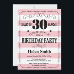 30th Birthday Invitation Pink and White Stripes<br><div class="desc">30th Birthday Invitation Pink and White Stripes Typography. Cheers to 30 years. Adult Birthday. Male Men or Women Birthday. Kids Boy or Girl Lady Teen Teenage Bday Invite. 13th 15th 16th 18th 20th 21st 30th 40th 50th 60th 70th 80th 90th 100th. Any Age. For further customisation, please click the "Customise...</div>