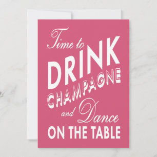 30th Birthday Invitation Time to Drink Champagne