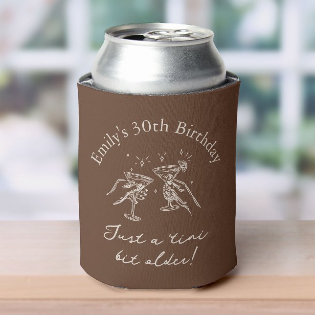 30th Birthday “Just a Tini Bit Older” Martini Can Cooler (custom name brown whimsical can cooler for a 30th birthday party )