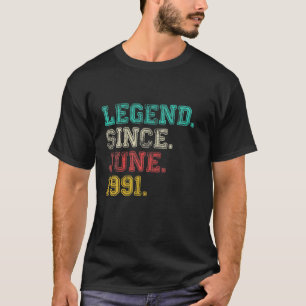 30Th Birthday Legend Since June 1991 Men Women 30 T-Shirt
