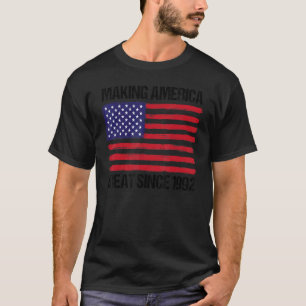 30th Birthday Making America Great Since 1992 T-Shirt