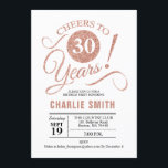 30th Birthday Party - Rose Gold White Invitation<br><div class="desc">30th Birthday Party Invitation in faux Rose Gold and White. Cheers to 30 years! Can be personalised into any age.
Please message me if you need further customisation.</div>