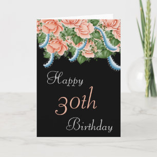 30th Birthday Peach Roses Happy Birthday Card