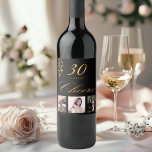 30th birthday photo black gold cheers wine label<br><div class="desc">A bottle label for a glamorous 30th birthday party. Personalize and add 3 of your own photos, age 30 and a date. Date of birth or the date of the party. Golden colored letters. The word: Cheers, in faux gold written with a trendy hand lettered style script. Elegant, classic chic...</div>