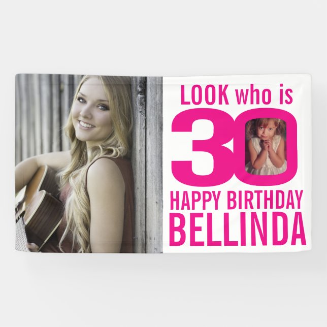 30th birthday pink look 30 custom photo now then banner (Horizontal)