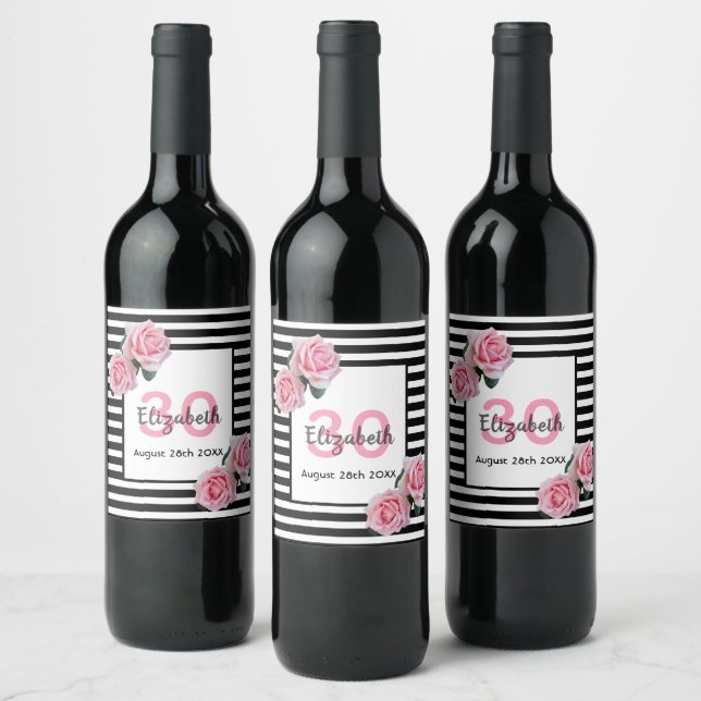 30th birthday pink roses black white stripes wine label (Bottles)