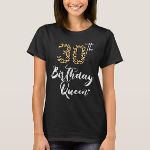 30th Birthday queen   30TH BIRTHDAY CELEBRATION T-Shirt
