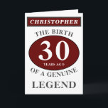 30th Birthday Red Genuine Legend Add Your Name Card<br><div class="desc">Fun 30th "Birth Of A Legend" birthday red, grey and white card. Add the year, change "Legend" to suit your needs. Add the name and a unique message in the card. All easily done using the template provided. You can also change the age to make any age you want eg...</div>