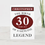 30th Birthday Red Genuine Legend Add Your Name Card<br><div class="desc">Fun 30th "Birth Of A Legend" birthday red, grey and white card. Add the year, change "Legend" to suit your needs. Add the name and a unique message in the card. All easily done using the template provided. You can also change the age to make any age you want eg...</div>