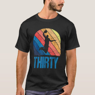 30th Birthday Retro Basketball 30 Years Old Man Wo T-Shirt