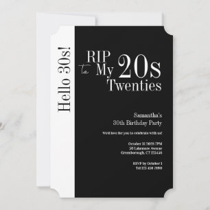 30th Birthday RIP 20s Hello 30s Party Black White Invitation