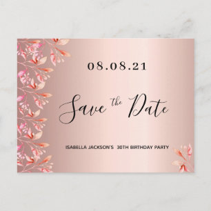 30th birthday rose gold blush floral save the date postcard