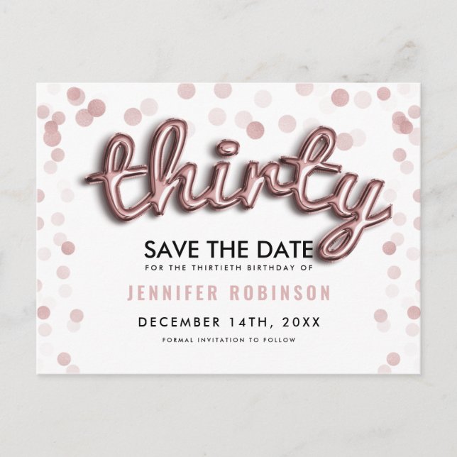 30th Birthday Save The Date Rose Gold Balloons Announcement Postcard (Front)