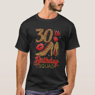 30Th Birthday Squad Stepping Into 30 Leopard High T-Shirt