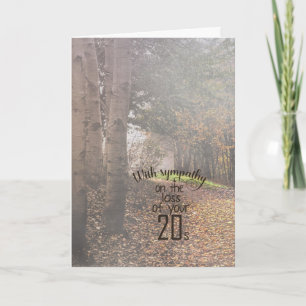 30th birthday-sympathy in foggy woods card