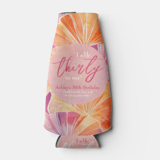 30th Birthday Talk Thirty to Me Bottle Cooler