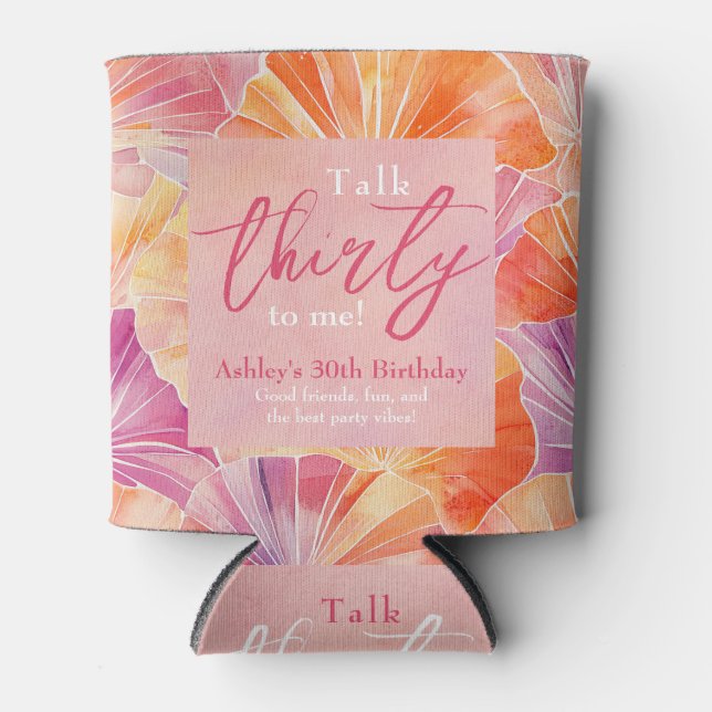 30th Birthday Talk Thirty to Me Can Cooler (Front)