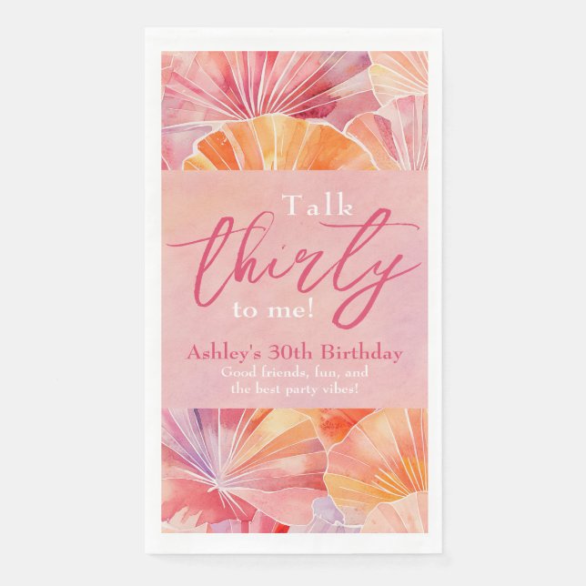30th Birthday Talk Thirty to Me Napkin (Front)