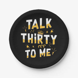 30th Birthday | Talk Thirty To Me Paper Plate