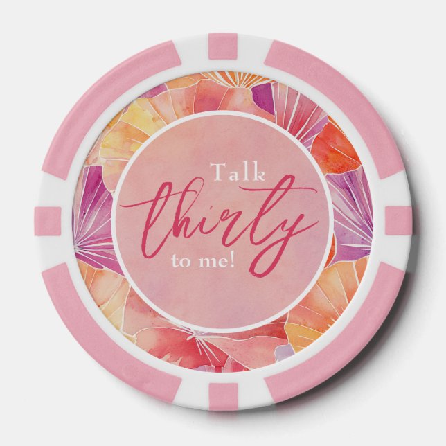 30th Birthday Talk Thirty to Me Poker Chips (Front)