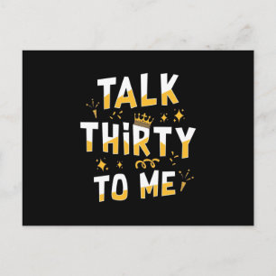 30th Birthday Talk Thirty To Me Postcard