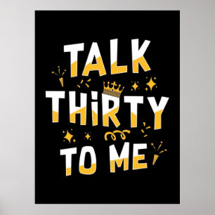30th Birthday Talk Thirty To Me Poster