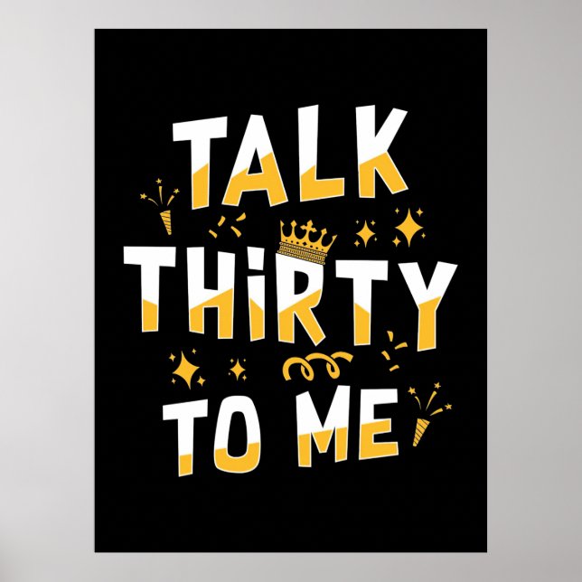 30th Birthday | Talk Thirty To Me Poster (Front)