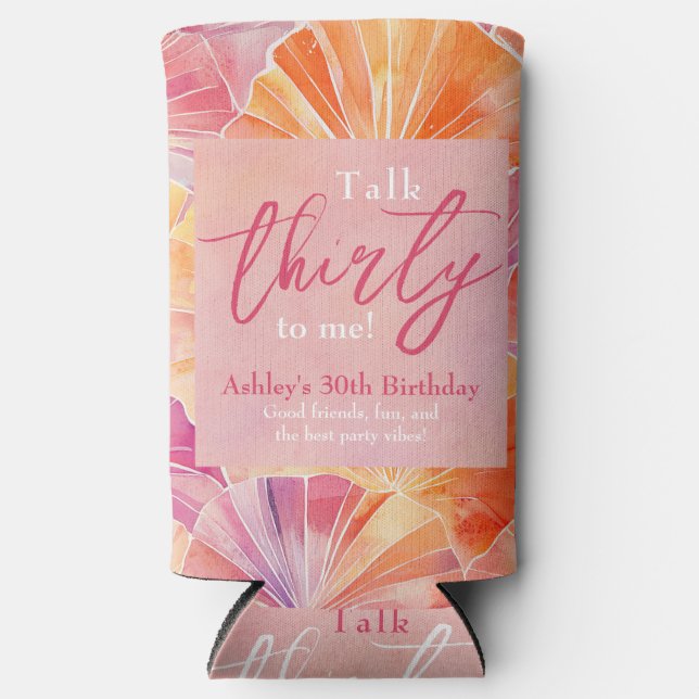30th Birthday Talk Thirty to Me Seltzer Can Cooler (Front)