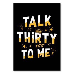 30th Birthday   Talk Thirty To Me Table Number