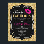 30th Birthday - Thirty Fabulous Gold Black Pink Invitation<br><div class="desc">30th Birthday Invitation.
Elegant black white design with faux glitter gold. Features pink lips kiss,  confetti and script font. Perfect for an elegant birthday party. Thirty Fabulous! Message me if you need further customization.</div>
