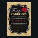 30th Birthday - Thirty Fabulous Gold Black Red Invitation<br><div class="desc">30th Birthday Invitation.
Elegant black white design with faux glitter gold. Features red lips kiss,  confetti and script font. Perfect for an elegant birthday party. Thirty Fabulous! Message me if you need further customization.</div>
