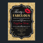 30th Birthday - Thirty Fabulous Gold Black Red Invitation<br><div class="desc">30th Birthday Invitation.
Elegant black white design with faux glitter gold. Features red lips kiss,  confetti and script font. Perfect for an elegant birthday party. Thirty Fabulous! Message me if you need further customization.</div>