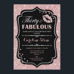 30th Birthday - Thirty Fabulous Rose Gold Black Invitation<br><div class="desc">30th Birthday Invitation.
Elegant black white design with faux glitter rose gold. Features pink lips kiss,  confetti and script font. Perfect for an elegant birthday party. Thirty Fabulous! Message me if you need further customization.</div>