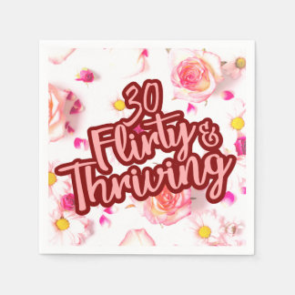 30th Birthday Thirty Flirty and Thriving Fun Pink Napkin