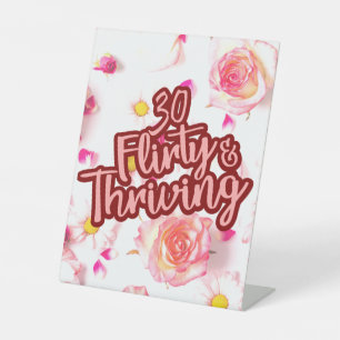 30th Birthday Thirty Flirty and Thriving Fun Pink Pedestal Sign