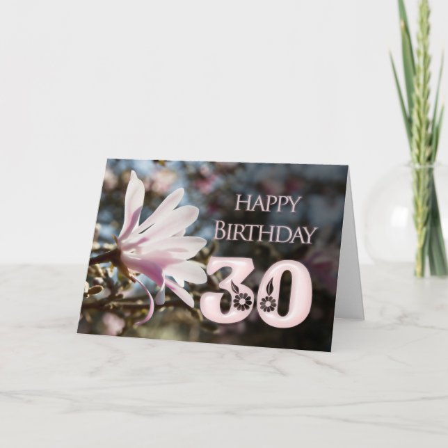 30th Birthday with magnolia Card (Front)